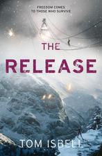 The Release (The Prey Series) 9780007528264 Tom Isbell, Boeken, Verzenden, Gelezen, Tom Isbell