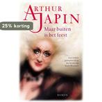 Maar buiten is het feest 9789029589123 Arthur Japin, Boeken, Romans, Verzenden, Gelezen, Arthur Japin