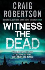 Witness the Dead 9780857204202 Craig Robertson, Verzenden, Gelezen, Craig Robertson