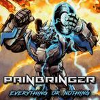 Painbringer - Everything Or Nothing (CDs), Verzenden, Nieuw in verpakking, Techno of Trance