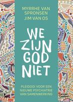 9789401481007 We zijn God niet | Tweedehands, Verzenden, Zo goed als nieuw, Jim van Os