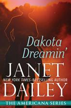 Dakota Dreamin 9781497639447 Janet Dailey, Boeken, Verzenden, Zo goed als nieuw, Janet Dailey