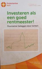 Investeren als een goed rentmeester! 9789082447910, Verzenden, Zo goed als nieuw
