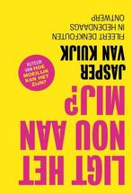 Ligt het nou aan mij? 9789492493729 Jasper van Kuijk, Verzenden, Zo goed als nieuw, Jasper van Kuijk