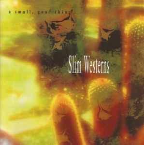 cd - A Small, Good Thing - Slim Westerns, Cd's en Dvd's, Cd's | Overige Cd's, Zo goed als nieuw, Verzenden