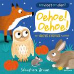 Oehoe! Oehoe! / Hoe doet dit dier? 9789025761486, Boeken, Kinderboeken | Baby's en Peuters, Verzenden, Gelezen, Sebastien Braun