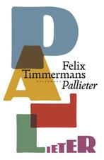Pallieter 9789463101622 Timmermans Felix, Gelezen, Timmermans Felix, Felix Timmermans, Verzenden