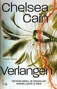 Verlangen (9789024564132, Chelsea Cain) (Chelsea Cain), Boeken, Thrillers, Nieuw, Verzenden