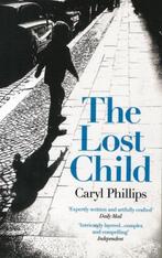Lost Child 9781780747989 Caryl Phillips, Verzenden, Zo goed als nieuw, Caryl Phillips