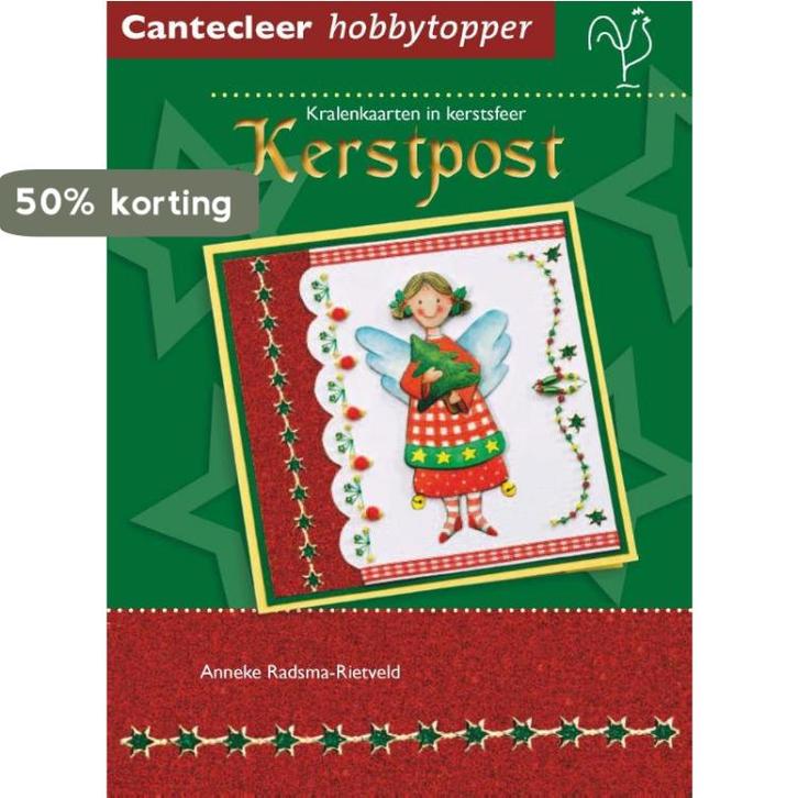 Kerstpost / Cantecleer hobbytopper 9789021338873, Boeken, Hobby en Vrije tijd, Gelezen, Verzenden