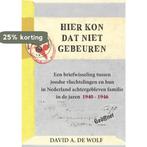 Hier kon dat niet gebeuren... 9789402244168 David de Wolf, Boeken, Verzenden, Gelezen, David de Wolf