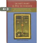 In het hart is Hij te vinden 9789062388080 J. van Schaik, Boeken, Verzenden, Zo goed als nieuw, J. van Schaik