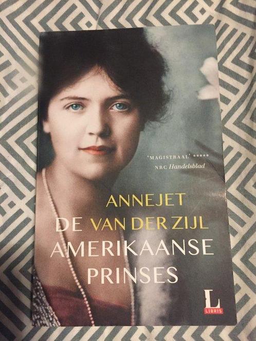 De Amerikaanse prinses 9789021416038 Annejet van der Zijl, Boeken, Literatuur, Gelezen, Verzenden