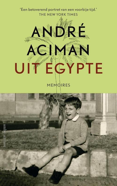 Uit Egypte 9789026348648 Andre Aciman, Boeken, Literatuur, Gelezen, Verzenden