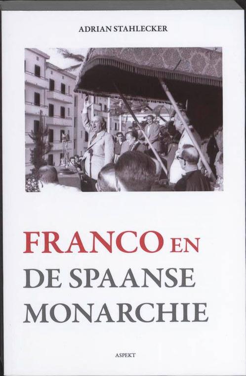 Franco en de Spaanse monarchie 9789059118010, Boeken, Geschiedenis | Wereld, Gelezen, Verzenden