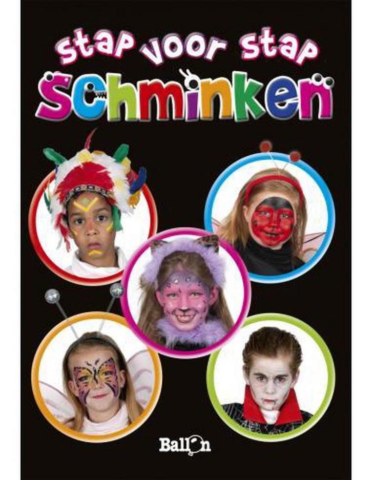 Stap voor stap schminken 9789037478990, Boeken, Kinderboeken | Kleuters, Gelezen, Verzenden