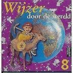 Wijzer door de Tijd/Wereld/Natuur versie 1, Boeken, Schoolboeken, Overige niveaus, Ophalen of Verzenden, Zo goed als nieuw, Overige vakken