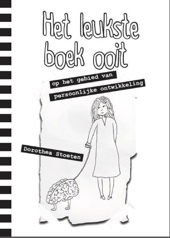 Het leukste boek ooit - Dorothea Stoeten - 9789491863226 - P, Boeken, Psychologie, Verzenden