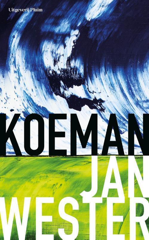 Koeman | 9789493420229 | Wester, Jan, Boeken, Literatuur, Nieuw, Ophalen of Verzenden