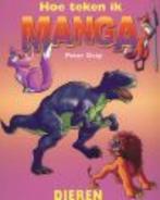 Dieren / Hoe teken ik manga 9789055662265 Peter Gray, Boeken, Verzenden, Zo goed als nieuw, Peter Gray