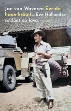 Eer de haan kraait ... 9789083344164 Jan Van Waveren, Verzenden, Zo goed als nieuw, Jan Van Waveren