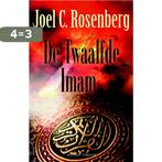 De Twaalfde Imam 9789023993735 Joel C. Rosenberg, Boeken, Verzenden, Gelezen, Joel C. Rosenberg