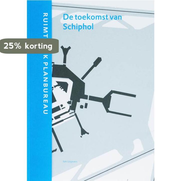 De toekomst van Schiphol / RPB 9789056625344 H. Gordijn, Boeken, Kunst en Cultuur | Architectuur, Zo goed als nieuw, Verzenden