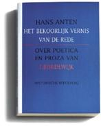 Het bekoorlijk vernis van de rede | 9789065544315 | H. Anten, Zo goed als nieuw, H. Anten