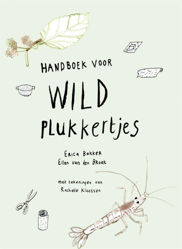 Handboek voor wildplukkertjes 9789059565876, Boeken, Overige Boeken, Zo goed als nieuw, Verzenden