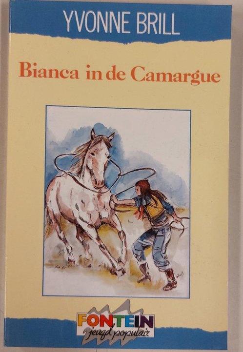 Bianca In De Camargue 9789026107030 Yvonne Brill, Boeken, Kinderboeken | Jeugd | 13 jaar en ouder, Gelezen, Verzenden