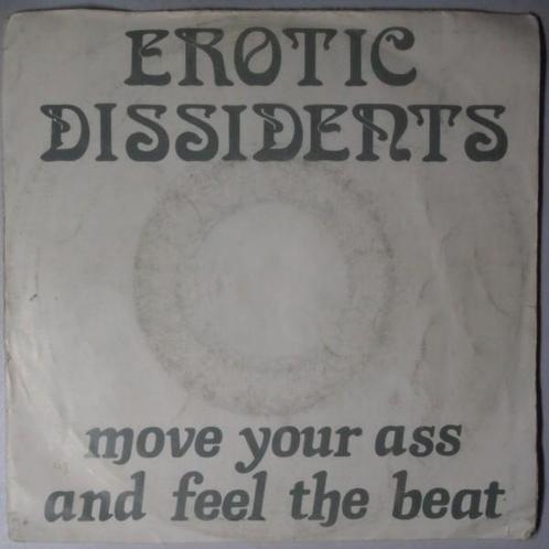 Erotic Dissidents - Move your ass and feel the beat - Single, Cd's en Dvd's, Vinyl Singles, Single, Gebruikt, 7 inch, Pop