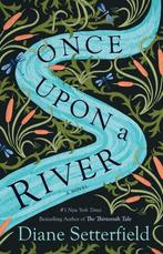Once Upon a River 9780743298087 Diane Setterfield, Verzenden, Gelezen, Diane Setterfield