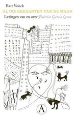 Al Die Gedaanten Van De Maan |  NIEUW | Vonck, Bart | 978902, Ophalen of Verzenden, Nieuw, Vonck, Bart