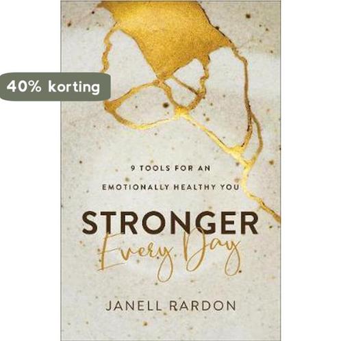 Stronger Every Day 9 Tools for an Emotionally Healthy You, Boeken, Overige Boeken, Zo goed als nieuw, Verzenden