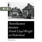 Amerikaanse dromen 9789064505935 A. Alofsin, Boeken, Kunst en Cultuur | Architectuur, Verzenden, Gelezen, A. Alofsin