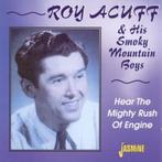 cd - Roy Acuff And His Smoky Mountain Boys - Hear The Mig..., Verzenden, Zo goed als nieuw