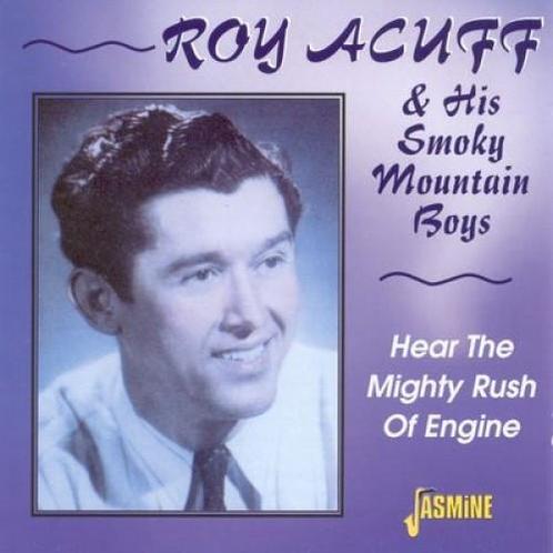 cd - Roy Acuff And His Smoky Mountain Boys - Hear The Mig..., Cd's en Dvd's, Cd's | Overige Cd's, Zo goed als nieuw, Verzenden