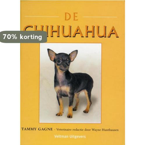 De chihuahua 9789059209251 T. Gagne, Boeken, Hobby en Vrije tijd, Zo goed als nieuw, Verzenden
