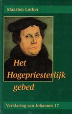 Luther, Maarten-Het Hogepriesterlijk gebed, Verzenden, Gelezen