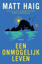 Een onmogelijk leven | 9789048873661 | Matt Haig, Zo goed als nieuw, Matt Haig