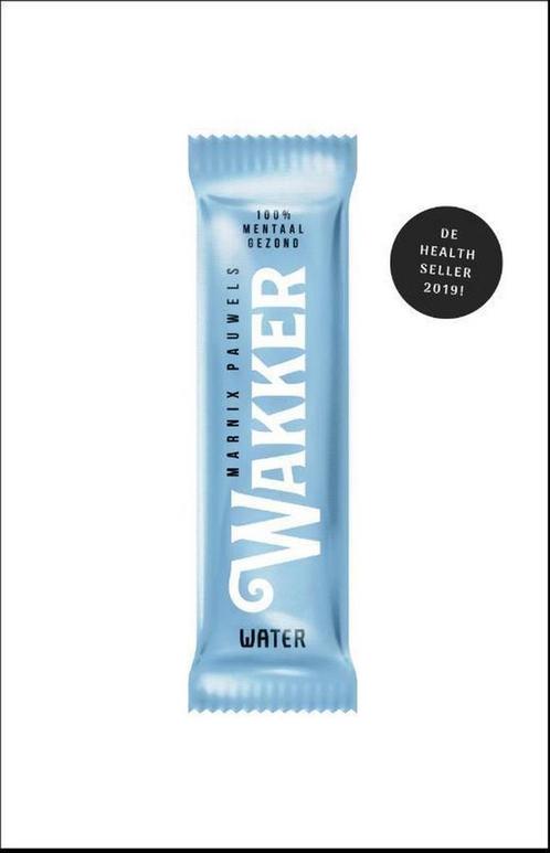 Wakker 9789492495631 Marnix Pauwels, Boeken, Gezondheid, Dieet en Voeding, Zo goed als nieuw, Verzenden