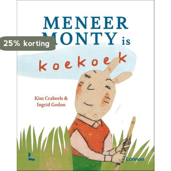 Meneer Monty is koekoek 9789401475891 Kim Crabeels, Boeken, Kinderboeken | Jeugd | onder 10 jaar, Zo goed als nieuw, Verzenden