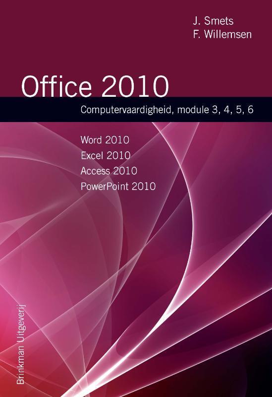 Office 2010 9789057522031, Boeken, Wetenschap, Zo goed als nieuw, Verzenden