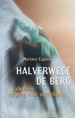 Halverwege de berg - Mariana Caplan - 9789020282528 - Paperb, Boeken, Nieuw, Verzenden