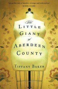 The little giant of Aberdeen County by Tiffany Baker, Boeken, Taal | Engels, Gelezen, Verzenden