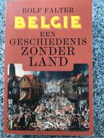 België, een geschiedenis zonder land  (Rolf Falter), Boeken, Geschiedenis | Wereld, Gelezen, Rolf Falter, 20e eeuw of later, Europa
