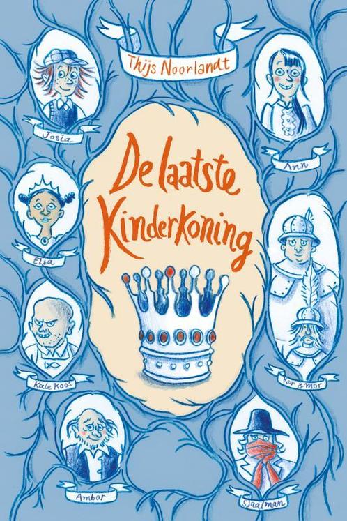 De laatste kinderkoning 9789055606207 Thijs Noorlandt, Boeken, Overige Boeken, Gelezen, Verzenden