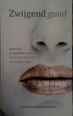 Zwijgend goud 9789090343099 Astrid Esmeralda Klompstra, Boeken, Verzenden, Zo goed als nieuw, Astrid Esmeralda Klompstra