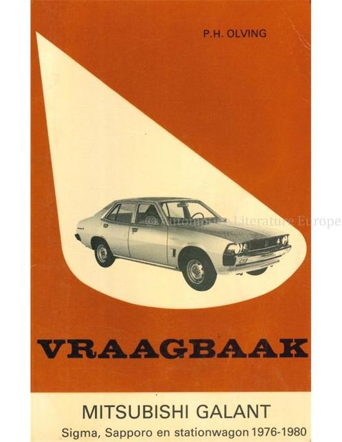 1976 - 1980 MITSUBISHI GALANT | SIGMA | SAPPORO |, Boeken, Auto's | Boeken, Mitsubishi