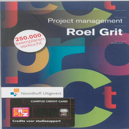 Projectmanagement 9789001790936 Roel Grit, Boeken, Wetenschap, Gelezen, Verzenden